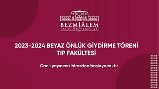 20232024 Beyaz Önlük Giydirme Töreni  Tıp Fakültesi [upl. by Shifra]