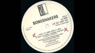 Boneshakers Dont go away Original Dub [upl. by Ordnajela]