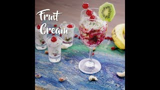 Fruit Cream  dessert  FoodMate [upl. by Wilmer]