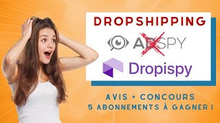 Bye Adspy  Avis Dropispy  Meilleur quAdspy en étant 10 fois moins cher   concours abonnement [upl. by Prager663]