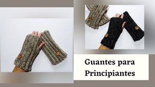 GUANTES O MITONES PARA PRINCIPIANTES [upl. by Katha913]