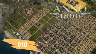 Ditchwater umbauen  Anno 1800 Kampagne 010  PC Lets Play deutsch [upl. by Kajdan468]