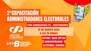 2° Capacitación Administradores Electorales 25082024 [upl. by Wernda476]