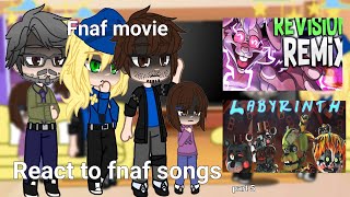 Fnaf movie react to original  fnaf songs  part 5  fnaf [upl. by Storfer]