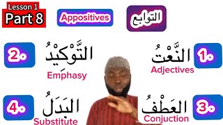 التوابع The Appositive Nouns  Durusul Lughatil Arabiyyah  Book 3  Lesson 1  Part 8 [upl. by Cott]