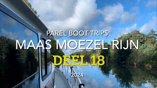 Parel BootTrips 2024 Deel 18 Maas Moezel Rijn Route van Bar le Duc naar ligny en Barrois [upl. by Vladamir236]