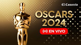 🔴 OSCARS 2024 EN VIVO SIGUE LA CEREMONIA Y A LOS GANADORES DE LA GALA  EL COMERCIO [upl. by Nylekcaj599]