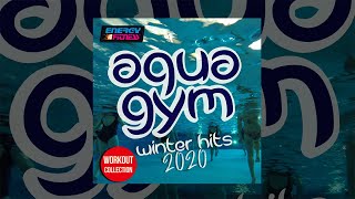 E4F  Aqua Gym Winter Hits 2020 Workout Collection  Fitness amp Music 2019 [upl. by Ginny652]