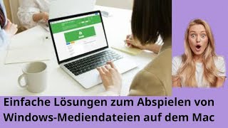 Einfache Lösungen zum problemlosen Abspielen von Windows MediaDateien auf dem Mac [upl. by Thgirw]