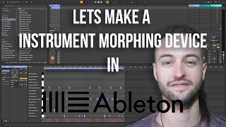 Ableton Live 10 Tutorial  Instrument Morphing Device [upl. by Anilas]