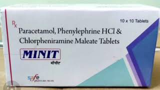 MINIT Tablets Paracetamol Phenylephrine HCl amp Chlorpheniramine Maleate Tablets [upl. by Dotti]