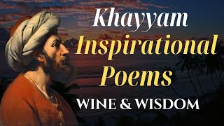 Odes of Love and Wisdom Khayyam Quatrains Part 1 [upl. by Giess]