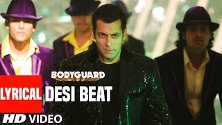 Desi Beat Song With Lyrics  Bodyguard  Salman Khan Kareena Kapoor [upl. by Susanna566]