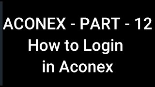 ACONEX  PART  12 How to Login in Aconex [upl. by Jeniece]