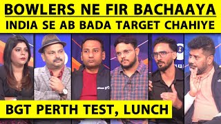 🔴BGT PERTH TEST LUNCH BUMRAH KA FIFER STARCHAZLEWOOD NE KIYA FRUSTRATE AUS 104 ALL OUT [upl. by Powell]