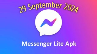 Messenger Lite Mod Apk 29 September 2024 [upl. by Yuk]