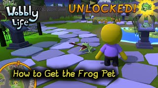 How to Unlock the Frog Pet in Wobbly Life [upl. by Towland857]