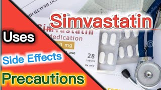 Simvastatin  Simvastatin uses  Simvastatin side effects  Simvastatin precautions  medicine bank [upl. by Cobb]