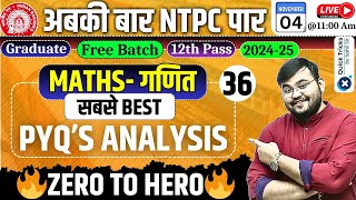 RRB NTPC Classes 2024  Best PYQ Analysis for Maths  NTPC Maths Previous Year Question by Sahil Sir [upl. by Alial]