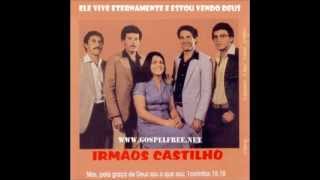 Irmãos Castilho  Ele vive eternamenteálbum completofull album [upl. by Hgielyk]