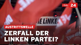 Berliner Linke in der Krise Droht der Zerfall der Partei [upl. by Eelrahc]