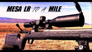 Christensen Arms MESA LR to a Mile [upl. by Rosinski]