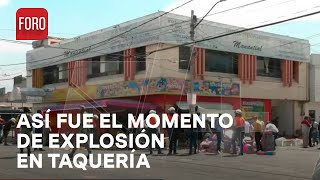 Captan momento de explosión en taquería de Iztapalapa  Paralelo 23 [upl. by Tekcirk508]