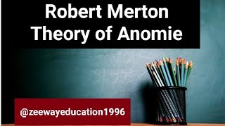 Robert Merton Theory of Anomie  Sociology  Structural Functionalism [upl. by Ekalb]