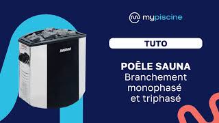 Tuto  Branchement Monophasé et Triphasé Poêle à Sauna [upl. by Krystin]