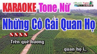 Những Cô Gái Quan Họ Karaoke  Tone Nữ  Nhạc Sống Thanh Ngân [upl. by Doran]