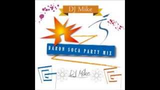 Baron Soca Party Mix [upl. by Dodge682]