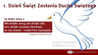 1 Dzień Świąt Zesłania Ducha Świętego 19 maja 2024 r [upl. by Nyrehtak]