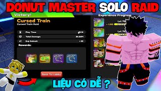 Mình Sử Dụng DONUT MASTER Evol SOLO RAID Liệu Có Thể Không  Anime Defenders [upl. by Joscelin]