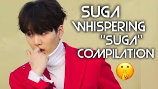 SUGA WHISPERING HIS NAME IN SONGS COMPILATION [upl. by Reilamag]