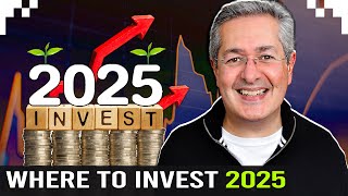 Where To Invest in 2025 [upl. by Kaia]