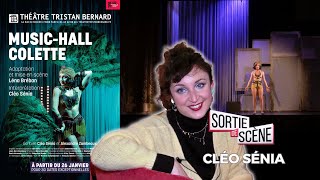 Cléo Sénia dans MusicHall Colette au Théâtre Tristan Bernard [upl. by Ecneralc703]