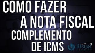 Como fazer a nota Fiscal Complemento de ICMS MyCommece [upl. by Notyap]