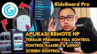 KONTROL PENUH HP DARI JARAK JAUH BISA KONTROL KAMERA AUDIO DAN SCREEN RECORD REVIEW KIDSGUARD PRO [upl. by Fazeli]