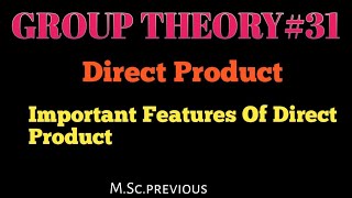 Group Theory Direct Product and its important features NOBLECHEMISTRY [upl. by Teri]