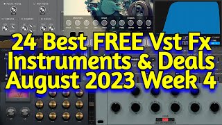 24 Best New FREE VST Plugins Vst Instruments Sample Packs amp Best Plugin Deals  AUGUST 2023 Week 4 [upl. by Anabella]