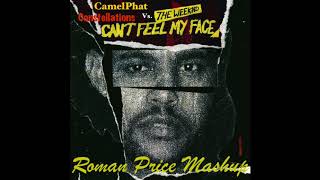 The Weeknd Vs CamelPhat  Cant feel my face Vs Constellations Roman Price Mashup 2018 [upl. by Trebloc]