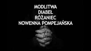 Jak diabeł działa podczas nowenny pompejańskiej różańca i modlitwy Jak do tego podejść ks Teodor [upl. by Renie318]