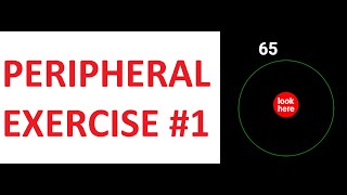 PERIPHERAL VISION EXERCISE  How to improve your eyesight Training 1 [upl. by Coh]