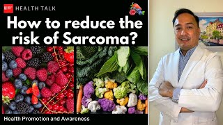 How to reduce the risk of Sarcoma Mga dapat gawin para iwas Sarcoma [upl. by Luanni]