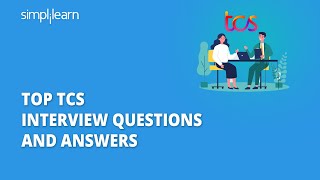 Top TCS Interview Questions And Answers  How to Crack An Interview At TCS  Simplilearn [upl. by Isaiah]