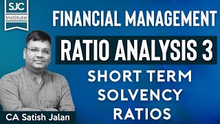 FM  Ratio analysis 3 Short Term Solvency Ratios  Satish Sir [upl. by Ahsekal771]