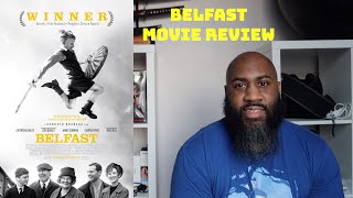 Belfast Movie Review [upl. by Etam]