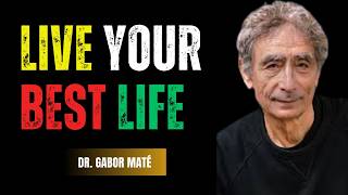 How to Reconnect with Your True Self and Live the Life You Deserve  Dr Gabor Maté [upl. by Erdreid876]