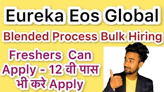 Eureka Eos Global Company Blended Process Apply Now jobsearch domestic bpojobs [upl. by Cammie367]