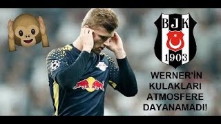 İŞTE O ATMOSFER Timo Werner Vodafone Parktaki sesten kulaklarını tıkadı  Beşiktaş 20 Leipzig [upl. by Drahnreb]